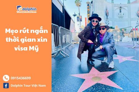 Xin visa du lịch Mỹ mất bao lâu? Mẹo rút ngắn thời gian xin visa Mỹ