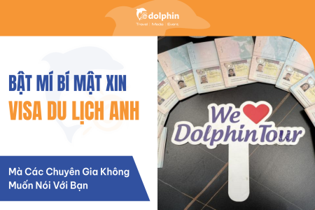 Bật Mí Bí Mật Xin Visa Du Lịch Anh Mà Các Chuyên Gia Không Muốn Nói Với Bạn