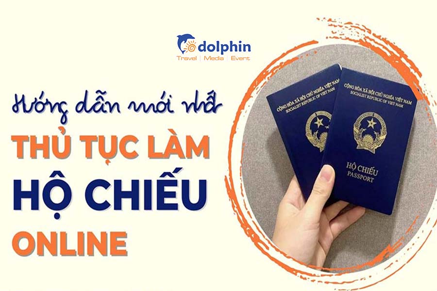 HƯỚNG DẪN MỚI NHẤT THỦ TỤC LÀM HỘ CHIẾU ONLINE